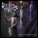 VICIOUS KNIGHTS - Alteration Through Possession (2022) CD